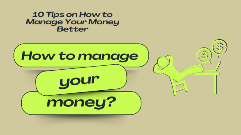 How to Manage Your Money