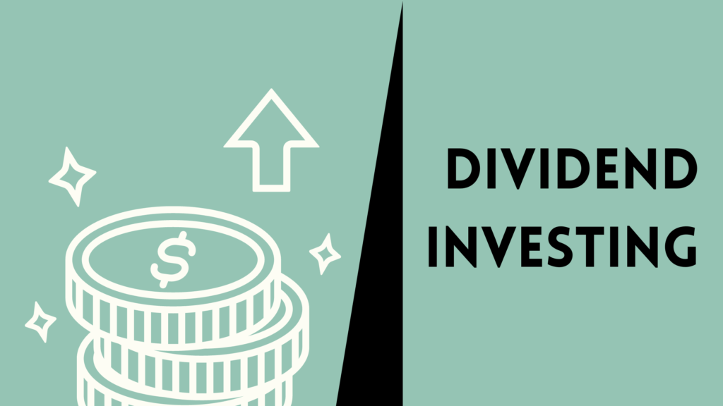 Dividend Investing